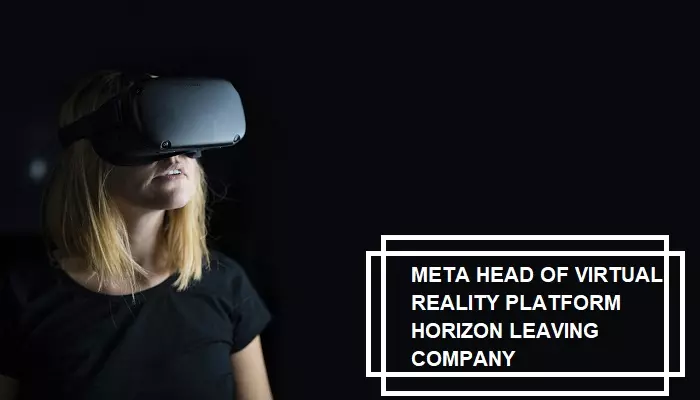 META HEAD OF VIRTUAL REALITY